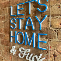 LED mural bleu "Lets Stay Home & F*ck" (restons à la maison & fck)