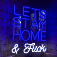 LED mural bleu "Lets Stay Home & F*ck" (restons à la maison & fck)