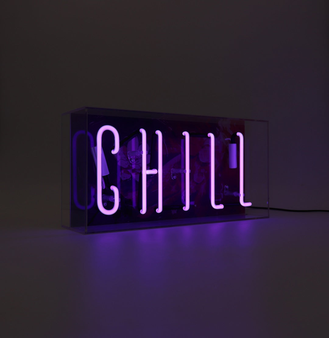 'Chill' Glass Neon Sign