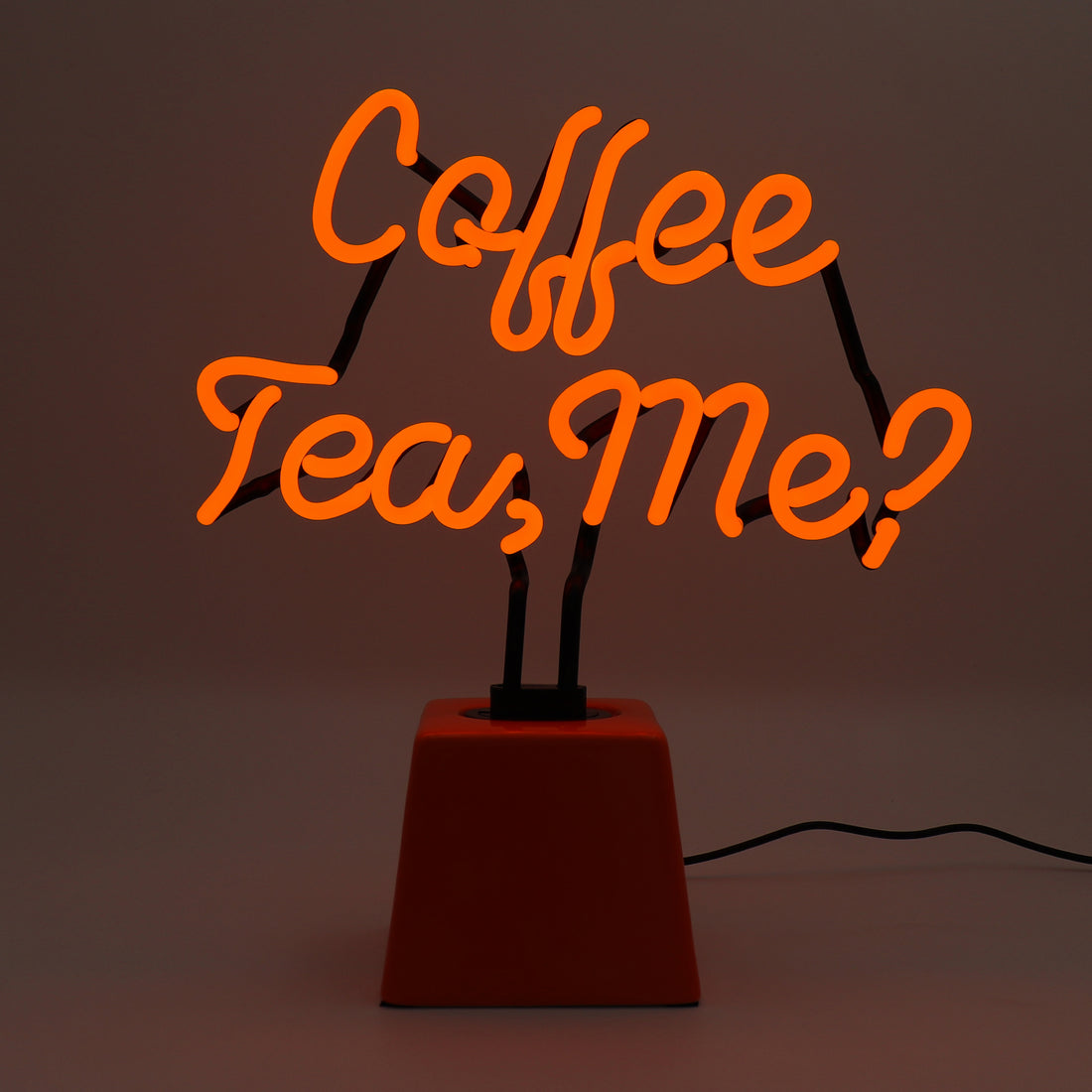Coffee Tea Me?: Ceramic Base Glass Neon