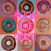 'F the Diet' Wall Artwork - LED Neon (R rated) - Locomocean