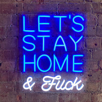 LED mural bleu "Lets Stay Home & F*ck" (restons à la maison & fck)