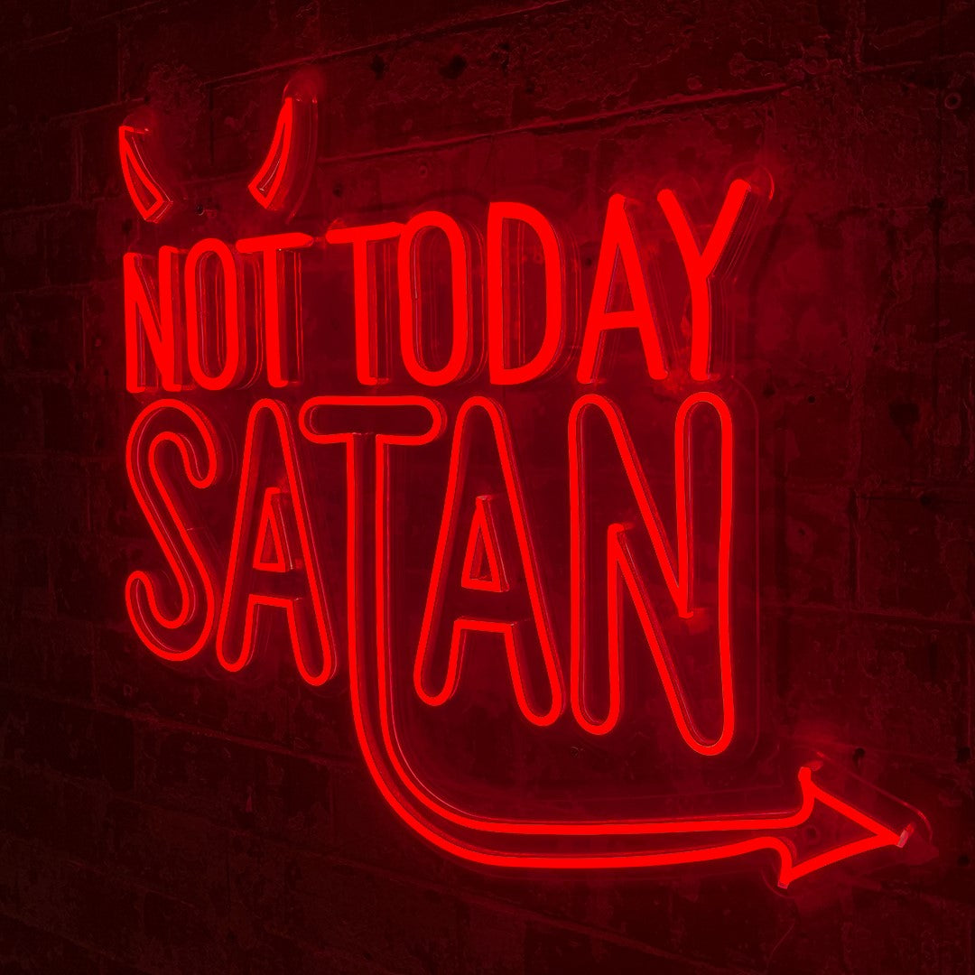 'Not Today Satan' Red Neon LED Wall Mountable Sign