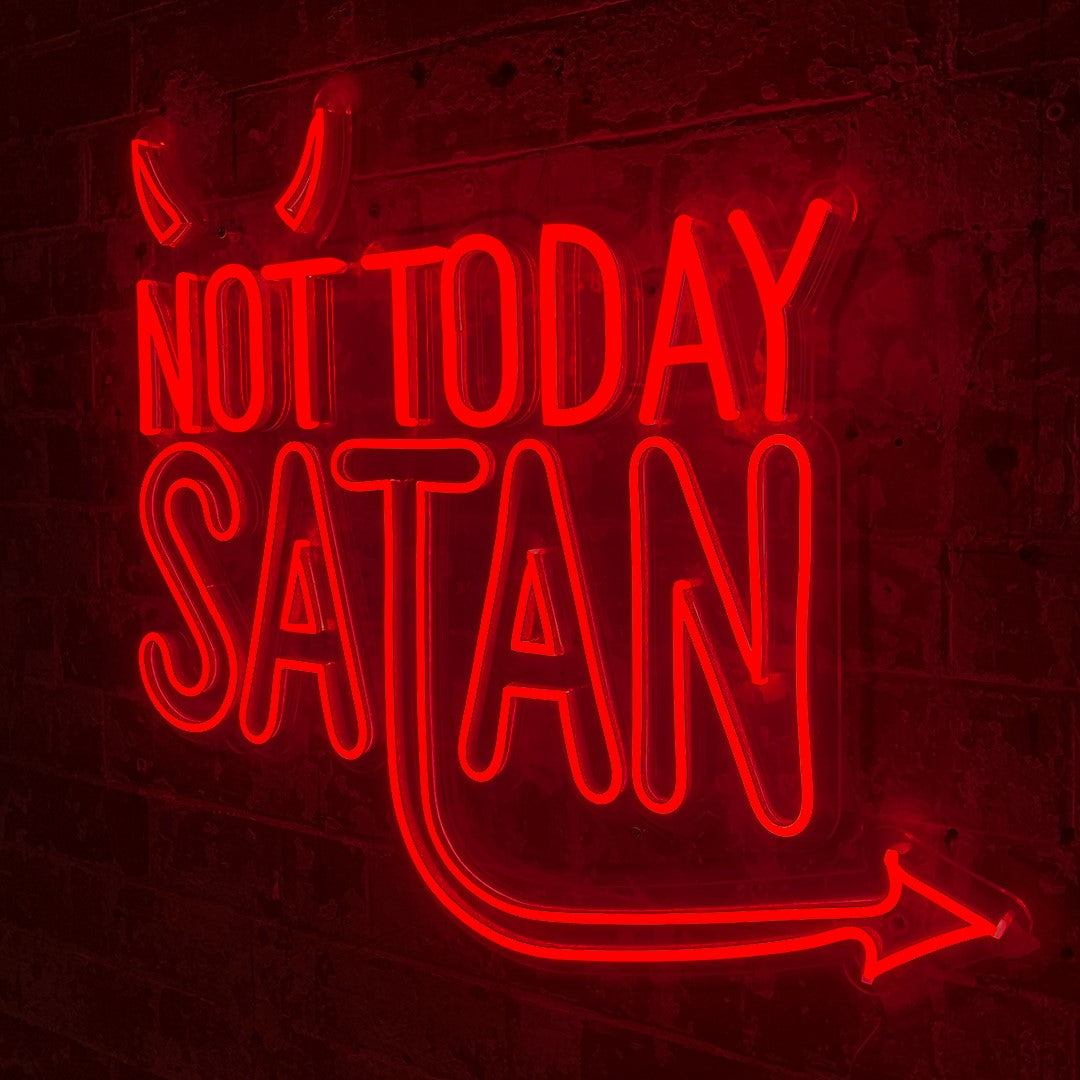 Nicht heute Satan" Rotes Neon-LED-Wandmontage-Schild